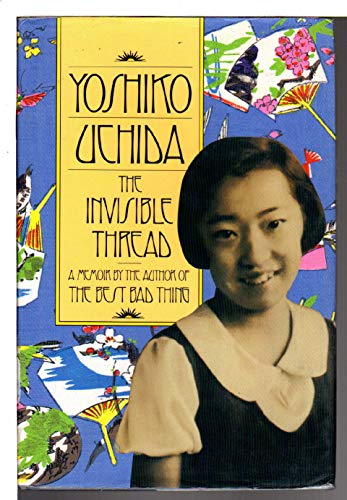 The Invisible Thread (In My Own Words) (9780671741648) by Uchida, Yoshiko