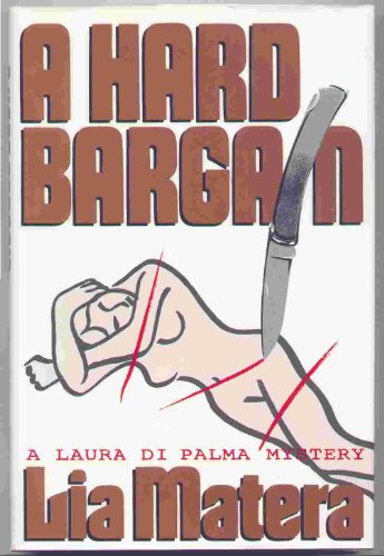 Stock image for A Hard Bargain: A Laura Di Palma Mystery for sale by SecondSale