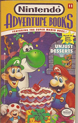 UNJUST DESSERTS: NINTENDO ADVENTURE BOOK #11 (Nintendo Adventure Books) (9780671742096) by Wayne