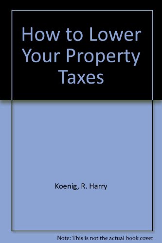 9780671742348: How to Lower Your Property Taxes