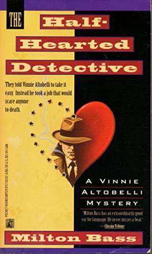 Beispielbild fr The Half-Hearted Detective: A Vinnit Altobelli Mystery zum Verkauf von medimops