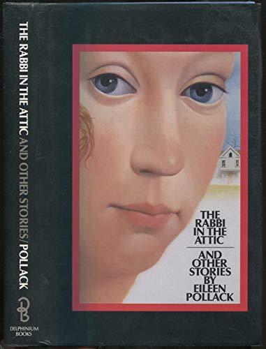 

The Rabbi in the Attic and Other Stories [signed] [first edition]