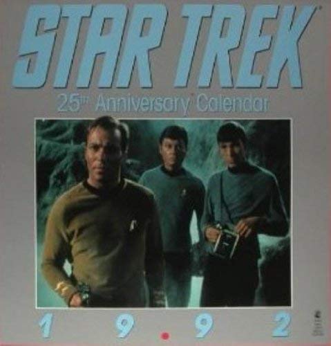 Stock image for Star Trek 25th Anniversary Calendar 1992 for sale by Half Price Books Inc.
