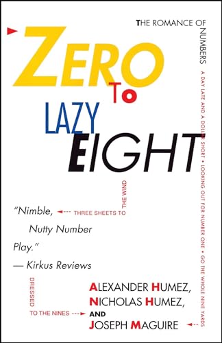 Beispielbild fr Zero to Lazy Eight: The Romance of Numbers zum Verkauf von Reuseabook