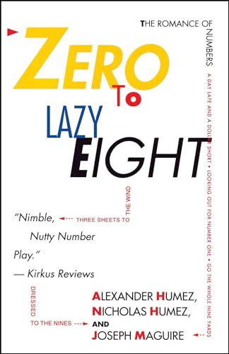 Stock image for Zero to Lazy Eight: The Romance of Numbers for sale by Reuseabook