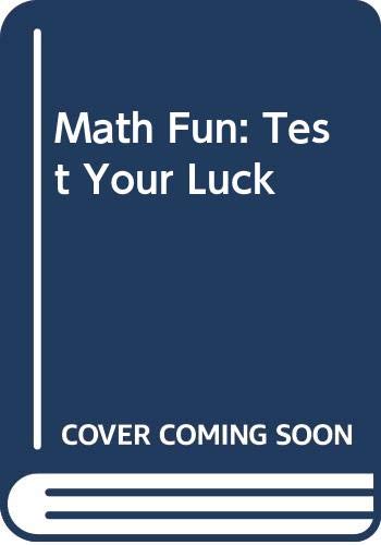 Stock image for Math Fun: Test Your Luck for sale by Booksavers of MD