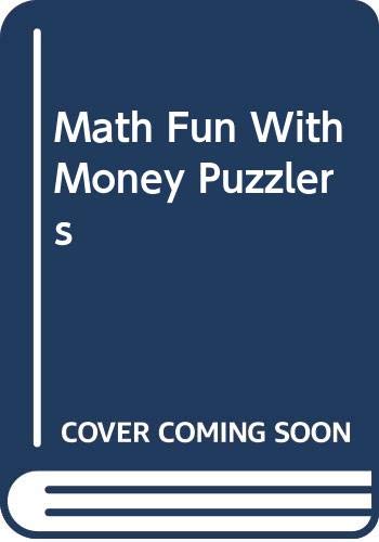 Stock image for Math Fun with Money Puzzlers for sale by Better World Books