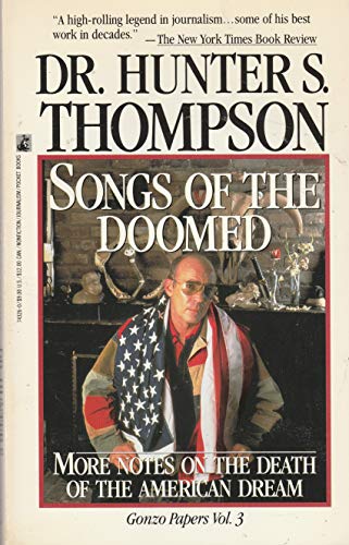 9780671743260: Songs of the Doomed: 003 (Gonzo Letters)