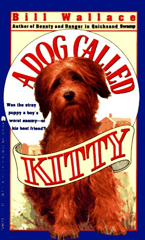 Stock image for Dog Called Kitty: Dog Called Kitty for sale by ThriftBooks-Atlanta