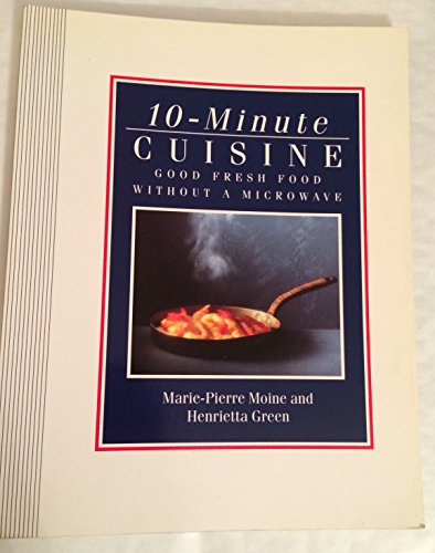 Imagen de archivo de Ten-Minute Cuisine a la venta por Better World Books