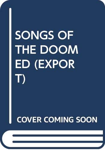 9780671744137: Songs of the Doomed (Export)