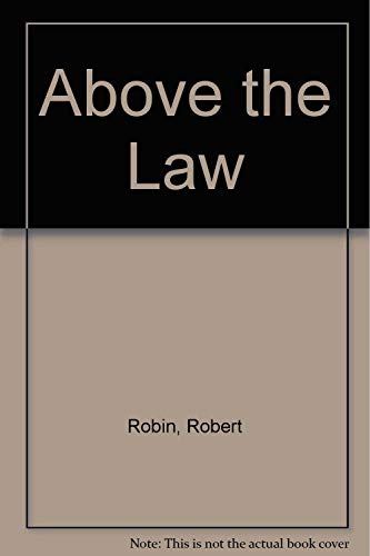 Beispielbild fr Above the Law zum Verkauf von Faith In Print