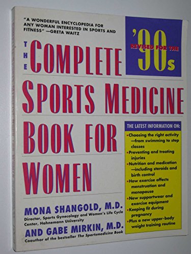 Stock image for The Complete Sports Medicine Book for Women : Revised for the '90s for sale by Better World Books