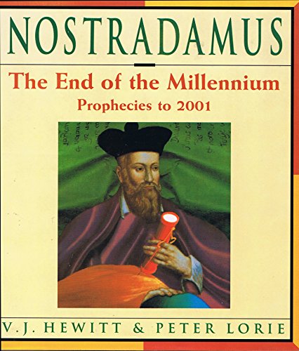 Imagen de archivo de Nostradamus: The End of the Millennium : Prophecies 1992-2001 a la venta por Reuseabook