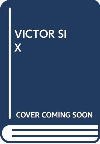 Stock image for Victor Six for sale by Zoom Books Company