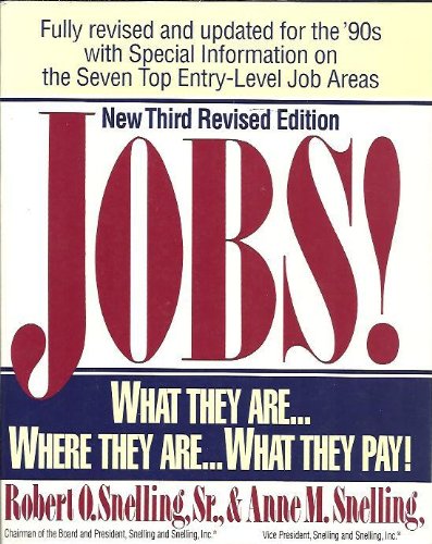 Imagen de archivo de Jobs! : What They Are - Where They Are - What They Pay! a la venta por Better World Books