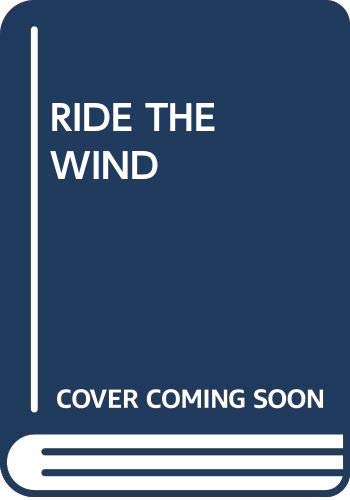 9780671744984: Ride the Wind *P