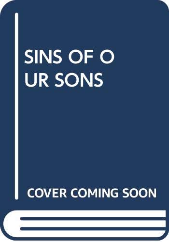 Beispielbild fr Sins of Our Sons zum Verkauf von SecondSale