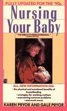 Imagen de archivo de Nursing Your Baby a la venta por Better World Books: West