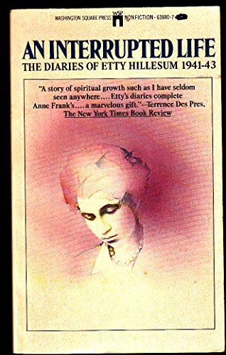 Stock image for An Interrupted Life: The Diaries of Etty Hillesum 1941-43 for sale by St Vincent de Paul of Lane County