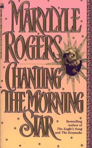 Stock image for CHANTING THE MORNING STAR for sale by Once Upon A Time Books