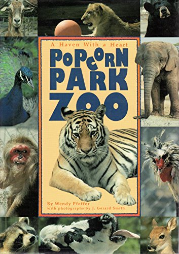 Beispielbild fr Popcorn Park Zoo: A Haven With a Heart zum Verkauf von Your Online Bookstore