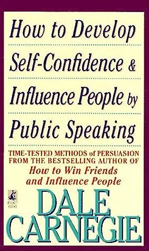 Beispielbild fr How to Develop Self-Confidence And Influence People By Public Speaking zum Verkauf von SecondSale