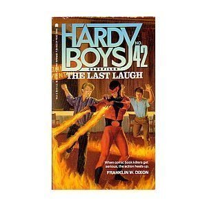 LAST LAUGH (HARDY BOYS CASE FILE 42) (Hardy Boys Casefiles) (9780671746148) by Dixon