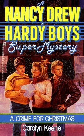 Beispielbild fr A Crime for Christmas (Nancy Drew Hardy Boys Super Mysteries #2) zum Verkauf von Books of the Smoky Mountains