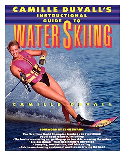 Camille Duvall's Instructional Guide to Water Skiing