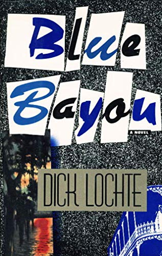 Beispielbild fr Blue Bayou zum Verkauf von Better World Books