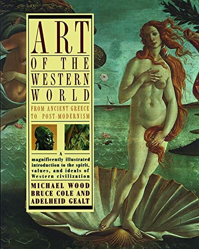 Beispielbild fr Art of the Western World : From Ancient Greece to Post Modernism zum Verkauf von Better World Books