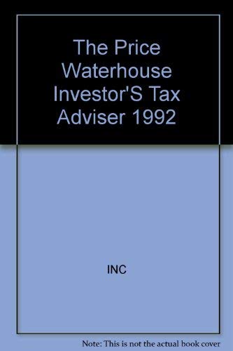 Stock image for The Price Waterhouse Investor's Tax Adviser 1992 for sale by Wonder Book