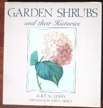 Stock image for Garden Shrubs and Their Histories for sale by Jenson Books Inc