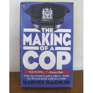 Beispielbild fr The Making of a Cop zum Verkauf von Better World Books