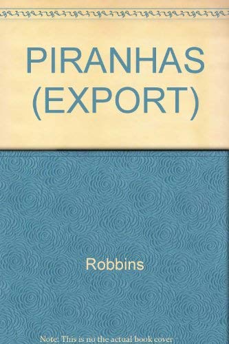 Piranhas (Export) (9780671747541) by Robbins