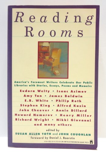 Beispielbild fr Reading Rooms : America's Foremost Writers Celebrate Our Public Libraries with Stories, Memoirs, Essays, and Poems zum Verkauf von Better World Books