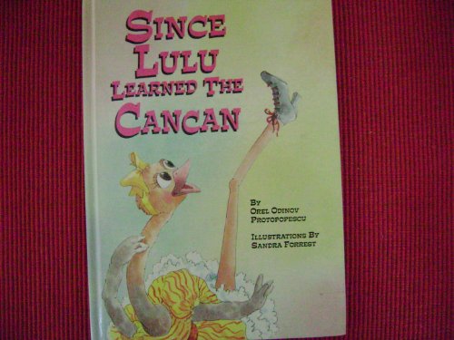 Beispielbild fr Since Lulu Learned the Cancan zum Verkauf von Better World Books