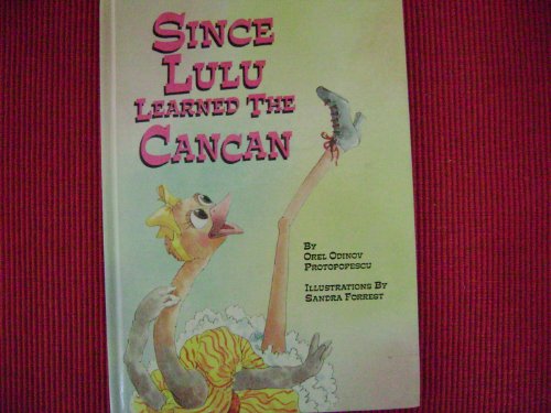 Stock image for Since Lulu Learned the Cancan for sale by Dailey Ranch Books