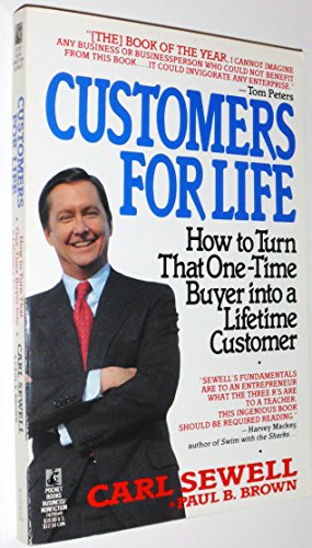 Beispielbild fr Customers For Life: How to Turn That One-Time Buyer Into a Lifetime Customer zum Verkauf von gearbooks