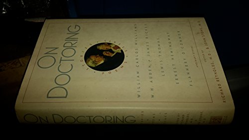 Imagen de archivo de On Doctoring: Stories, Poems, Essays a la venta por More Than Words