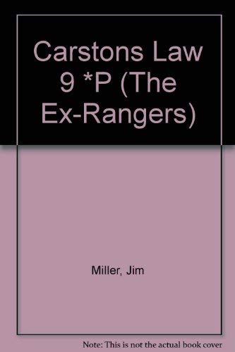CARSTON'S LAW (EXRANGERS 9) (The Ex-rangers) (9780671748272) by Miller, Jim