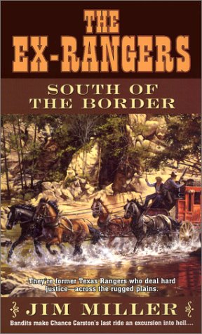 Beispielbild fr South of the Border (Ex-Rangers, No. 11) zum Verkauf von Robinson Street Books, IOBA