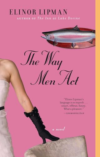 Beispielbild fr The Way Men Act: A Novel zum Verkauf von SecondSale