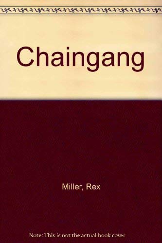 Stock image for Chaingang for sale by ThriftBooks-Dallas