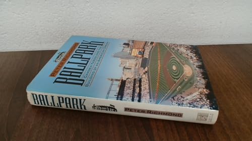 9780671748517: Ballpark: Camden Yards and the Building of an American Dream