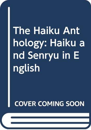 9780671748814: The Haiku Anthology: Haiku and Senryu in English