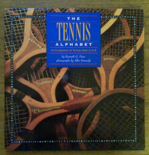 9780671748838: The Tennis Alphabet: A Celebration of Tennis from A to Z