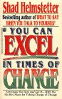 Imagen de archivo de You Can Excel in Times of Change a la venta por Better World Books