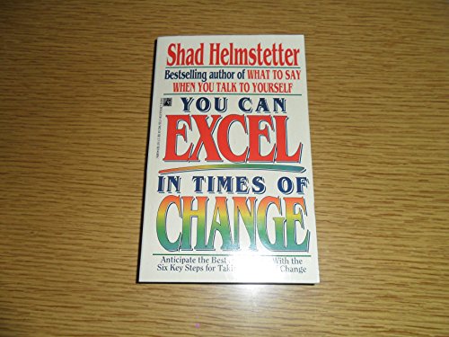 Stock image for You Can Excel in Times of Change for sale by Better World Books